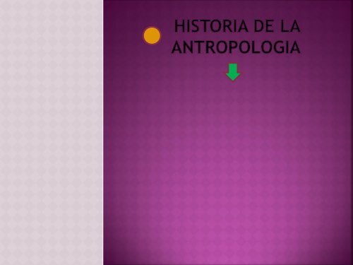 historia de la antropologia