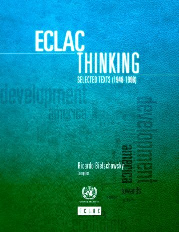 ECLAC Thinking, Selected Texts (1948-1998)