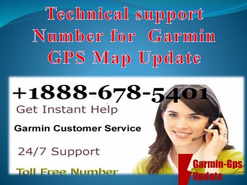 Technical support Number for Garmin GPS Map Update