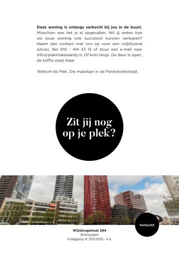 PLEK Makelaardij, met succes verkocht Wijnbrugstraat 284 (postcode 3011, Rotterdam)!