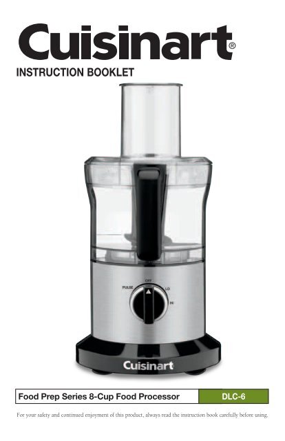 Cuisinart 8-Cup Food Processor -DLC-6 - MANUAL