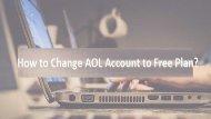1-800-488-5392 Change AOL Account To Free Plan