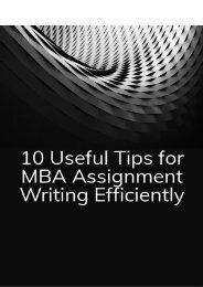 10 Useful Tips for MBA Assignment Writing Efficiently