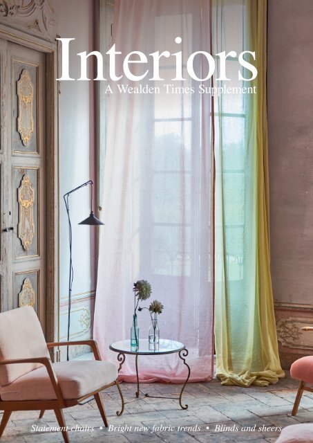 Wealden Times | WT197 | July 2018 | Interiors supplement inside