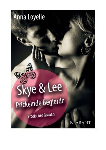 Sky und Lee, Prickelnde Begierde von Anna Loyelle