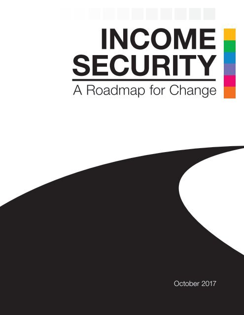 Income Security: A Roadmap for Change