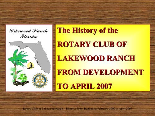 The History of the ROTARY CLUB OF LAKEWOOD RANCH FROM ...
