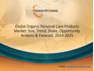 Organic Personal Care Products Market Trends ,Size,Status and Forecast 2025