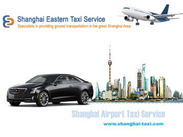 Enjoy Shanghai Airport Taxi service