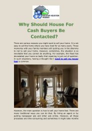 Why Should House For Cash Buyers Be Contacted?