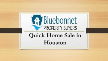 Quick Home Sale in Houston With Us