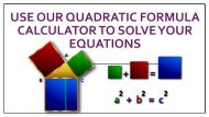 Use our Quadratic formula calculator to solve your equations