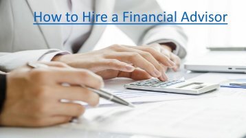 How to Hire a Financial Advisor