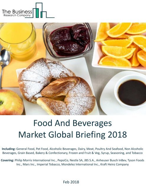 Food And Beverages Market Global Briefing 2018