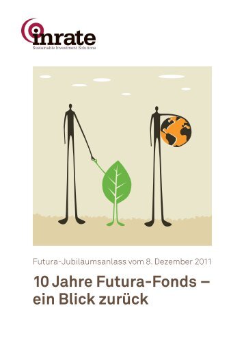 10 Jahre Futura-Fonds – ein Blick zurück - Inrate