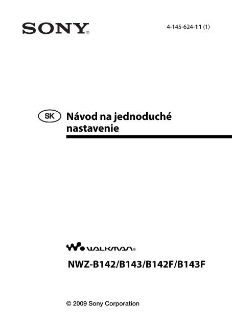 Sony NWZ-B143 - NWZ-B143 Mode d'emploi Slovaque