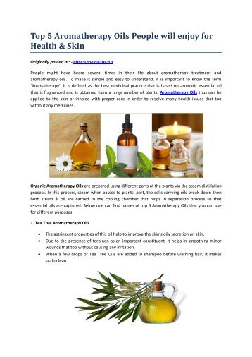 Top 5 Aromatherapy Oils People will enjoy for Health & Skin