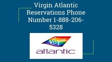Virgin Atlantic Reservations Phone Number 1-888-206-5328 | Booking