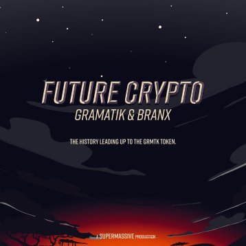 Gramatik's "Future Crypto" E-book