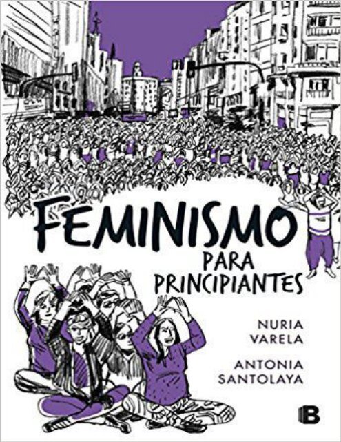 Feminismo para principiantes - Nuria Varela