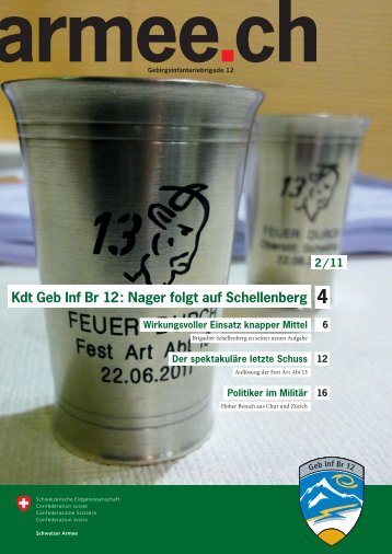 Kdt Geb Inf Br 12: Nager folgt auf Schellenberg 4 - Geb S Bat 6