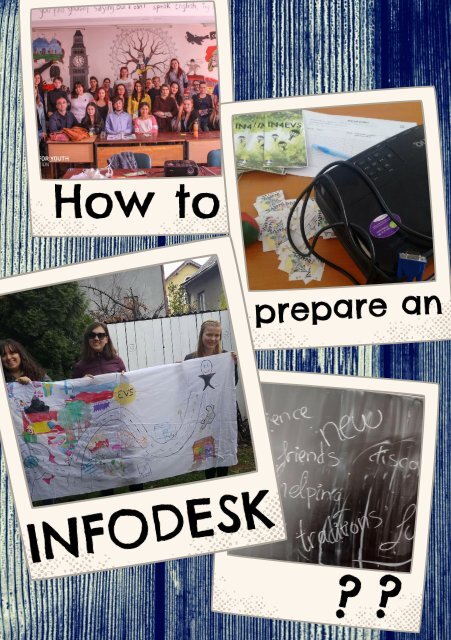 How to prepare and INFO DESK