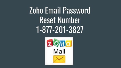 Zoho Password Reset Number 1-877-201-3827 | Recovery Not Working