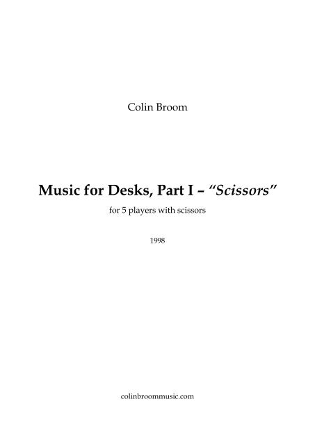 Colin Broom - Music for Desks, pt. I - "Scissors"