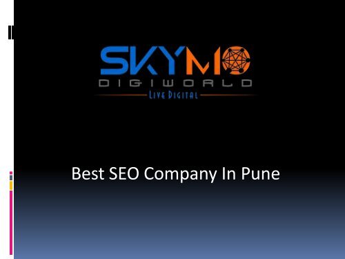 Top SEO company in Pune | SEO sevices | Skymo Digiworld 