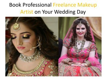 Book Professional Freelance Makeup Artist on Your Wedding Day