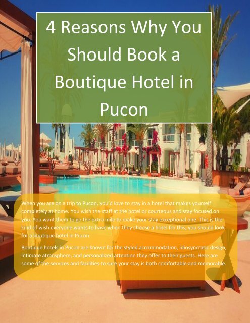 4 Reasons Why You Should Book a Boutique Hotel in Pucon