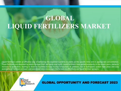 Liquid Fertilizers Market Predicted to Reach $13,530 Million by 2023