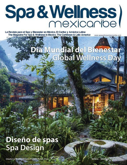 Spa & Wellness MexiCaribe 30, Verano 2018
