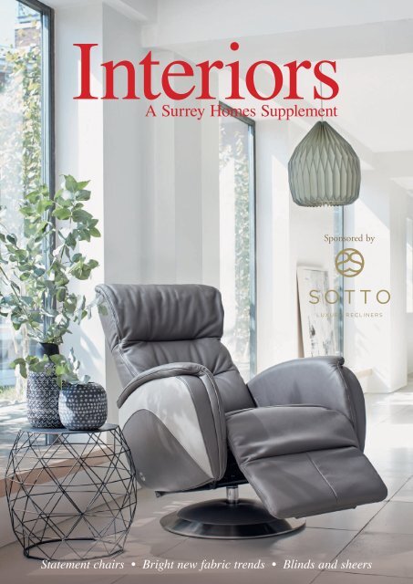 Surrey Homes | SH45 | July 2018 | Interiors supplement inside
