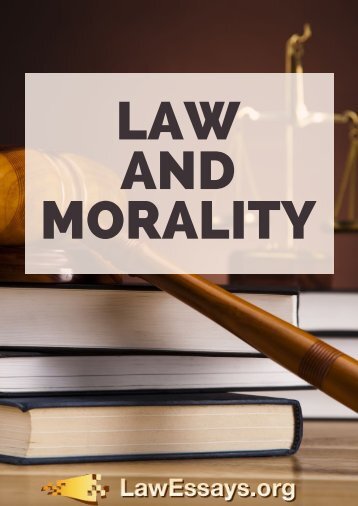 Essay Examples For High School Students Law And Morality Essay Sample Essay Thesis also How To Write A Proposal Essay Law And Justice Essay Sample Sample Synthesis Essays