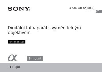 Sony ILCE-QX1 - ILCE-QX1 Mode d'emploi TchÃ¨que