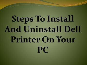 How To Install And Uninstall Dell Printer On Your PC?