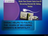 ovidac helps to fulfill the yearn of becoming parents in infertility