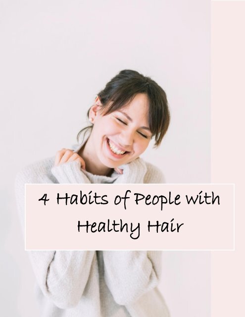 4 Habits of People with Healthy Hair