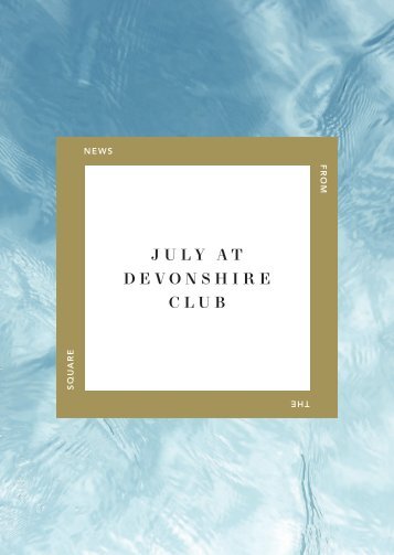 July at Devonshire Club