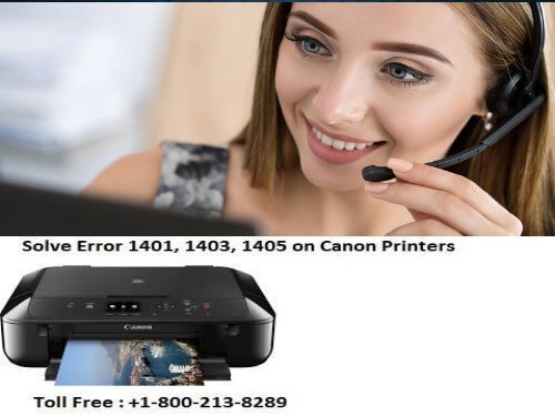 +1 800-213-8289 Solve Error 1401, 1403, 1405 on Canon Printers