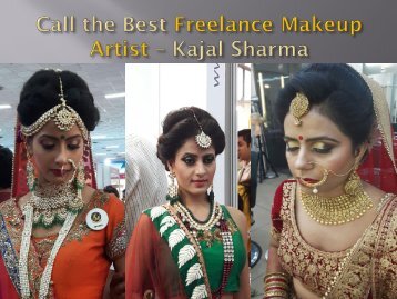 Call the Best Freelance Makeup Artist – Kajal Sharma