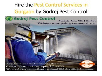 Hire the Pest Control Services in Gurgaon by Godrej Pest Control