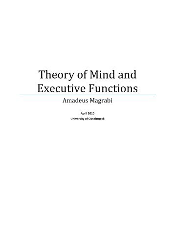 IV. The Relationship between Theory of Mind and Executive Functions