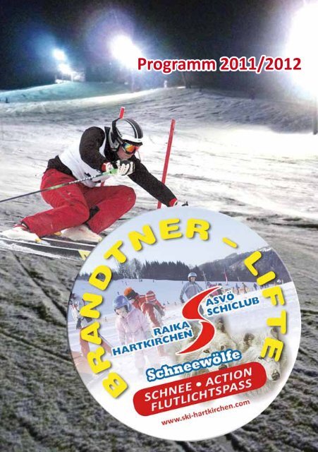 Programm 2011/2012 - Schiclub Raika Hartkirchen