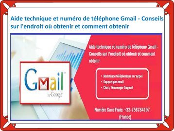 Aide technique et numéro de téléphone Gmail - Conseils sur l&#039;endroit où obtenir et comment obtenir