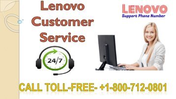 Lenovo Customer Service +1-800-712-0801 (Toll-free) USA for round the clock service
