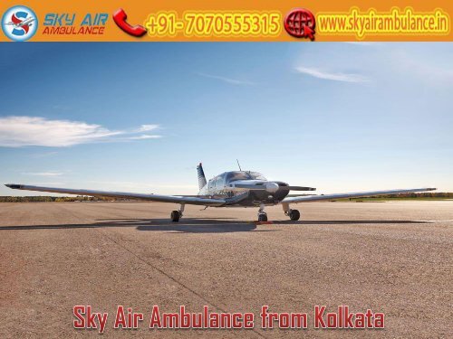 Receive Air Ambulance from Kolkata with Life-Saving Medical Equipment by Sky Air Ambulance