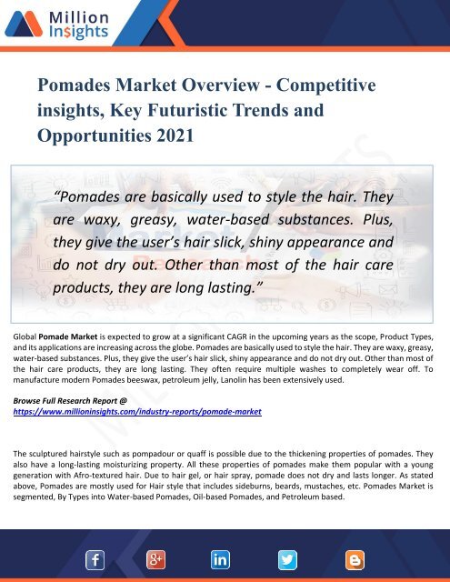 Pomades Market 2021 Share, Growth, Region Wise Analysis of Top Players, Application, Driver, Existing Trends