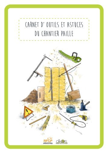 Carnet d&#039;outils et astuces du chantier paille (extrait)